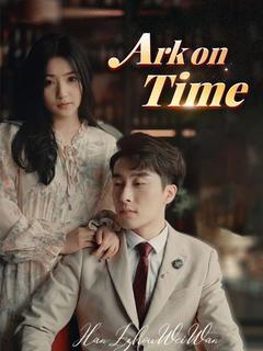Ark on Time