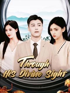 Through His Divine Sight