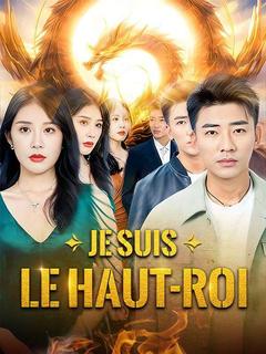 Je suis le Haut-roi