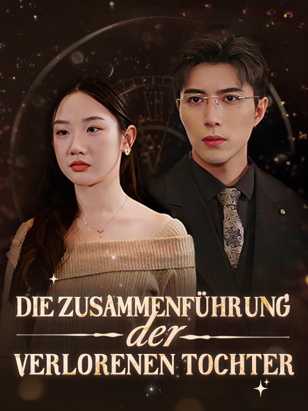 Die Zusammenführung der verlorenen Tochter