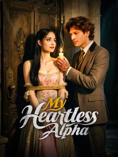 My Heartless Alpha