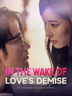 In the Wake of Love