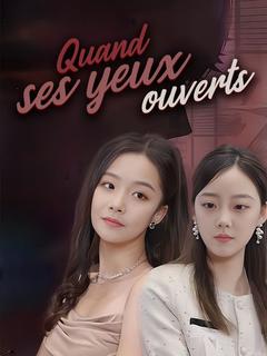 Quand ses yeux ouverts