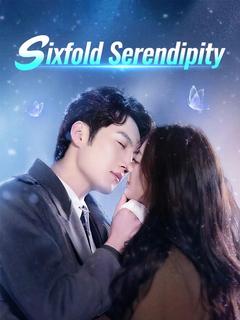 Sixfold Serendipity
