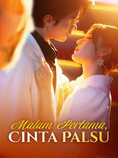 Malam Pertama, Cinta Palsu