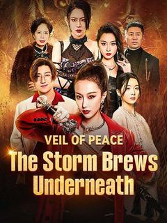 Veil of Peace: The Storm Brews Underneath