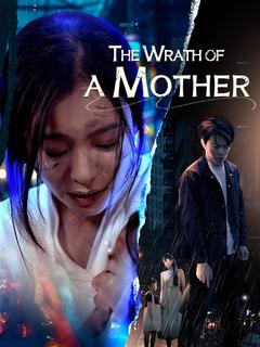 The Wrath of a Mother