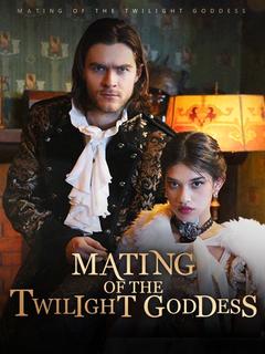Mating of the Twilight Goddess