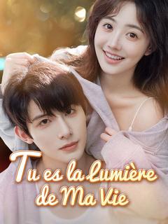 Tu es la Lumière de Ma Vie