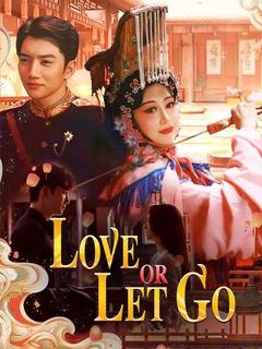 Love or Let Go