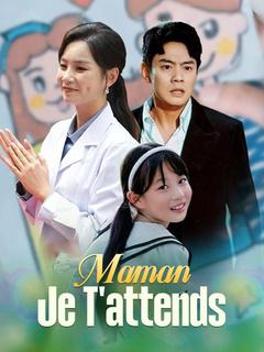 Maman, je t'attends