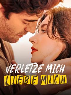 Verletze mich, liebe mich