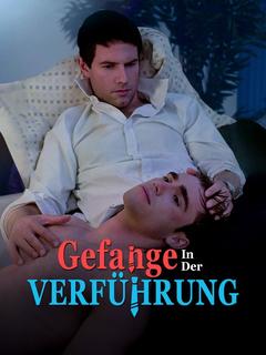 Gefangen in der Verführung