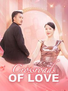 Crossroads of Love