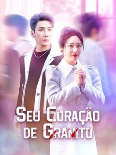 Seu Coração de Granito