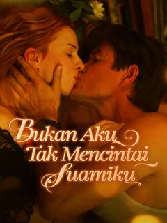 Bukan Aku Tak Mencintai Suamiku