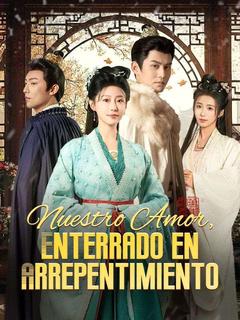 Nuestro Amor, Enterrado en Arrepentimiento