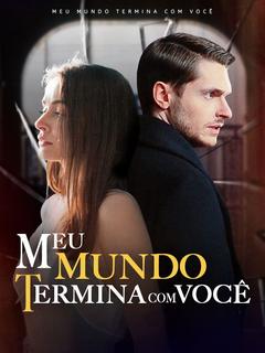 Meu Mundo Termina com Você 