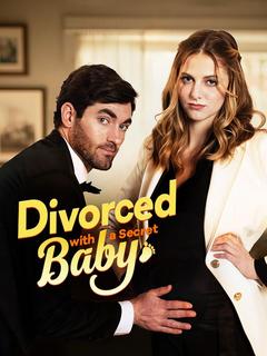 Divorced with a Secret Baby