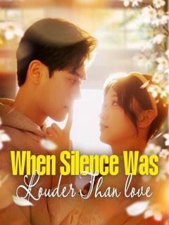 When Silence Was Louder Than Love