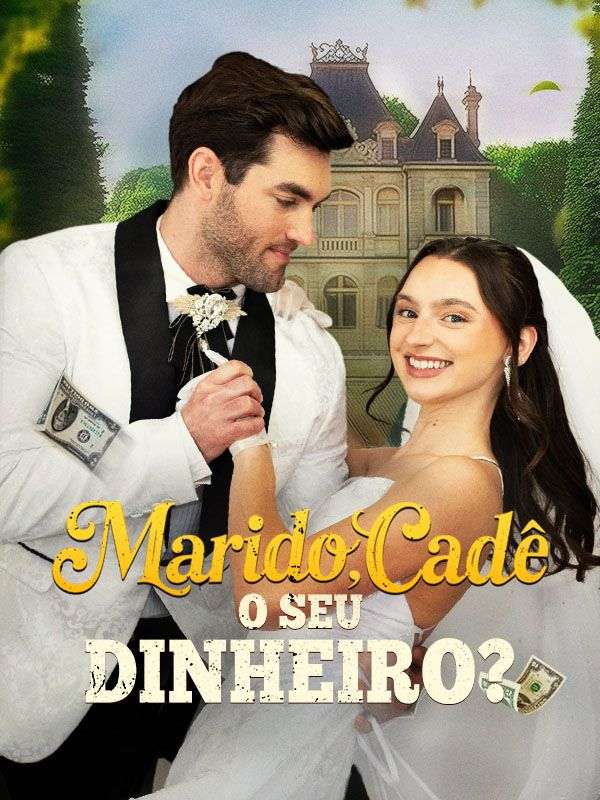 Marido, CadÃª O Seu Dinheiro?
