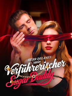 Herr Delaney: Mein verführerischer Sugar Daddy