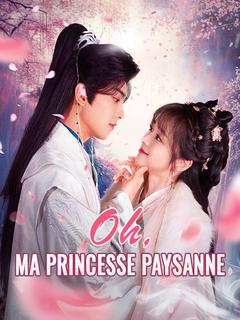 Oh, Ma Princesse Paysanne