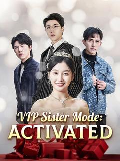 VIP Sister Mode: Activated