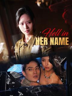 Hell in Her Name