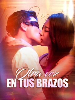 Otra vez en tus brazos