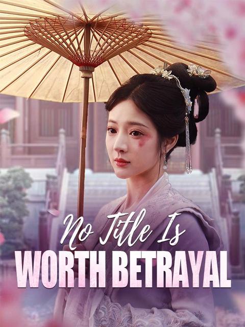 No Title Is Worth Betrayal