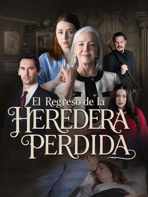 El Regreso de la Heredera Perdida (Doblado)