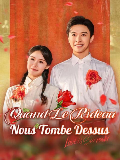 Quand Le Rideau Nous Tombe Dessus