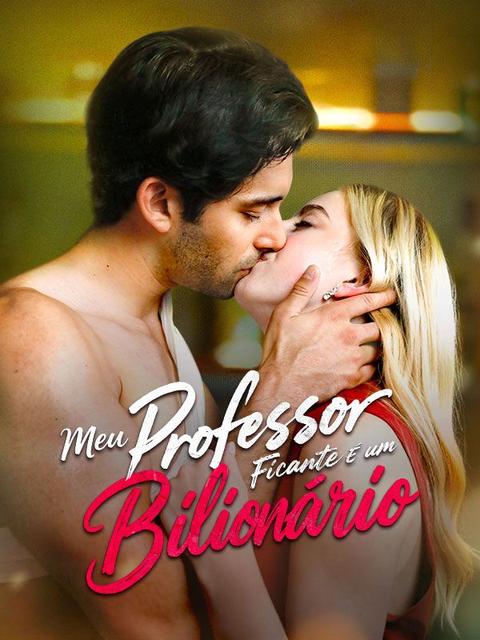Meu Professor Ficante É Um Bilionário