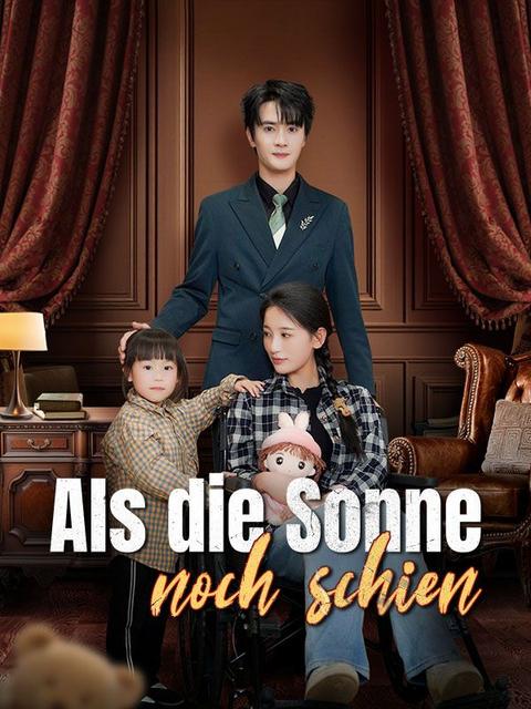 Als die Sonne noch schien