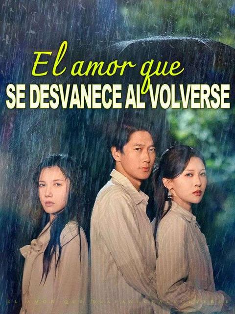 El amor que se desvanece al volverse