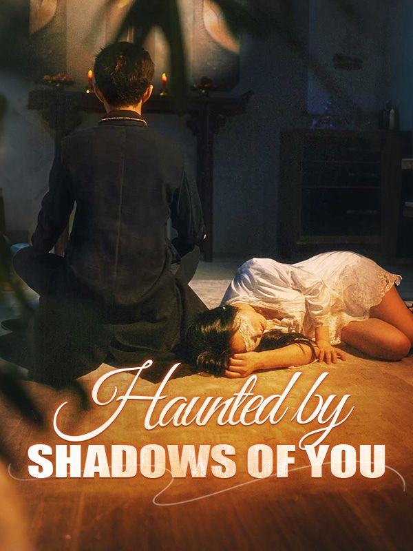 Haunted by Shadows of You (DUBBED)