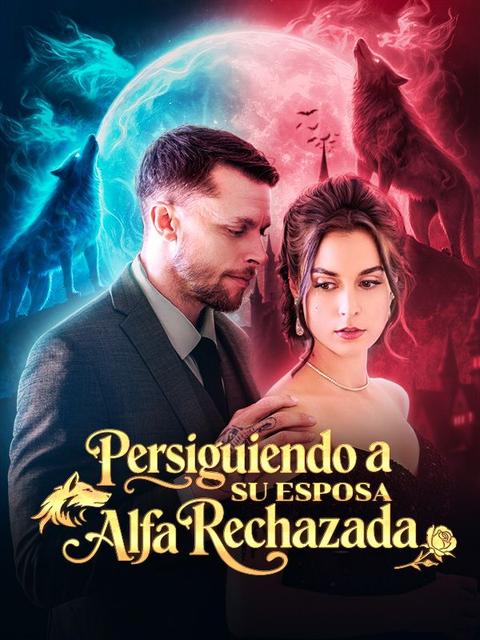 Persiguiendo a su esposa Alfa rechazada