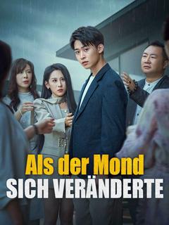 Als der Mond sich veränderte