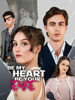 Be My Heart Be Your Eye