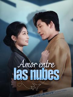 Amor entre las nubes (Doblado)