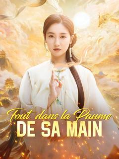 Tout dans la Paume de sa Main