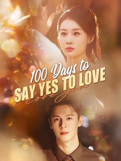 100 Days to Say Yes to Love