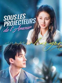 Sous les Projecteurs de l'Amour