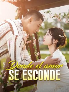 Donde el amor se esconde (Doblado)