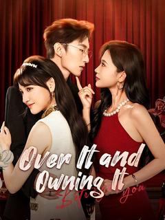 Over It and Owning It